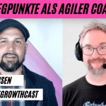 Wegpunkte als agiler Coach - Björn Jensen im #AgileGrowthCast